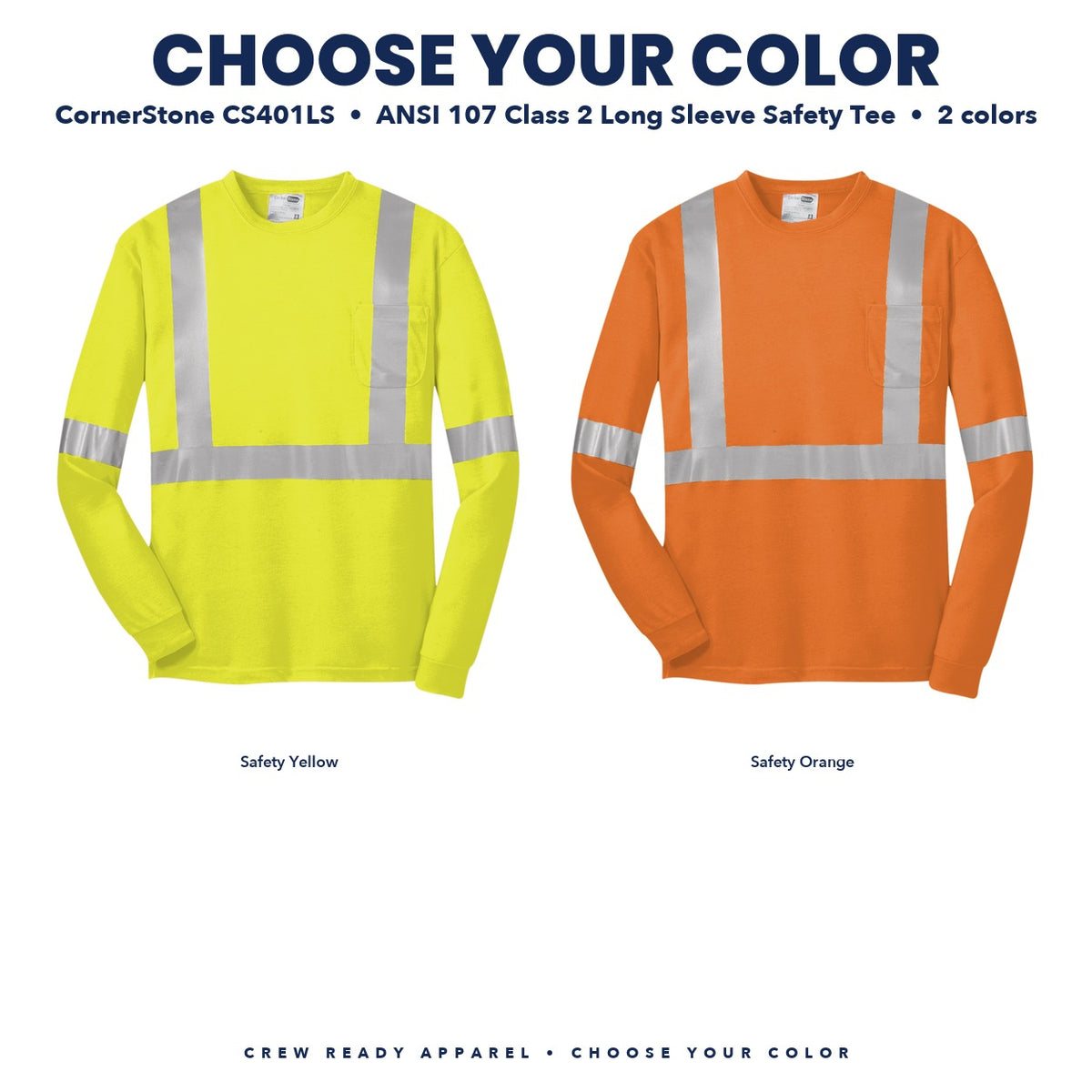 CornerStone CS401LS color guide: Safety Yellow or Safety Orange