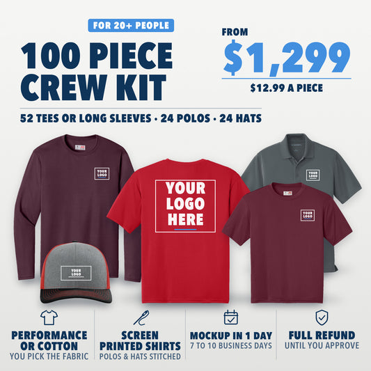 Crew Kit 100: 100 pieces for crews of 20 or more from $1,299, $12.99 a piece. 52 screen printed tees or long sleeves, 24 embroidered polos and 24 embroidered hats. Shown in maroon, scarlet, cardinal and graphite, with your logo here boxes on the left chest, a big back and the hat front.
