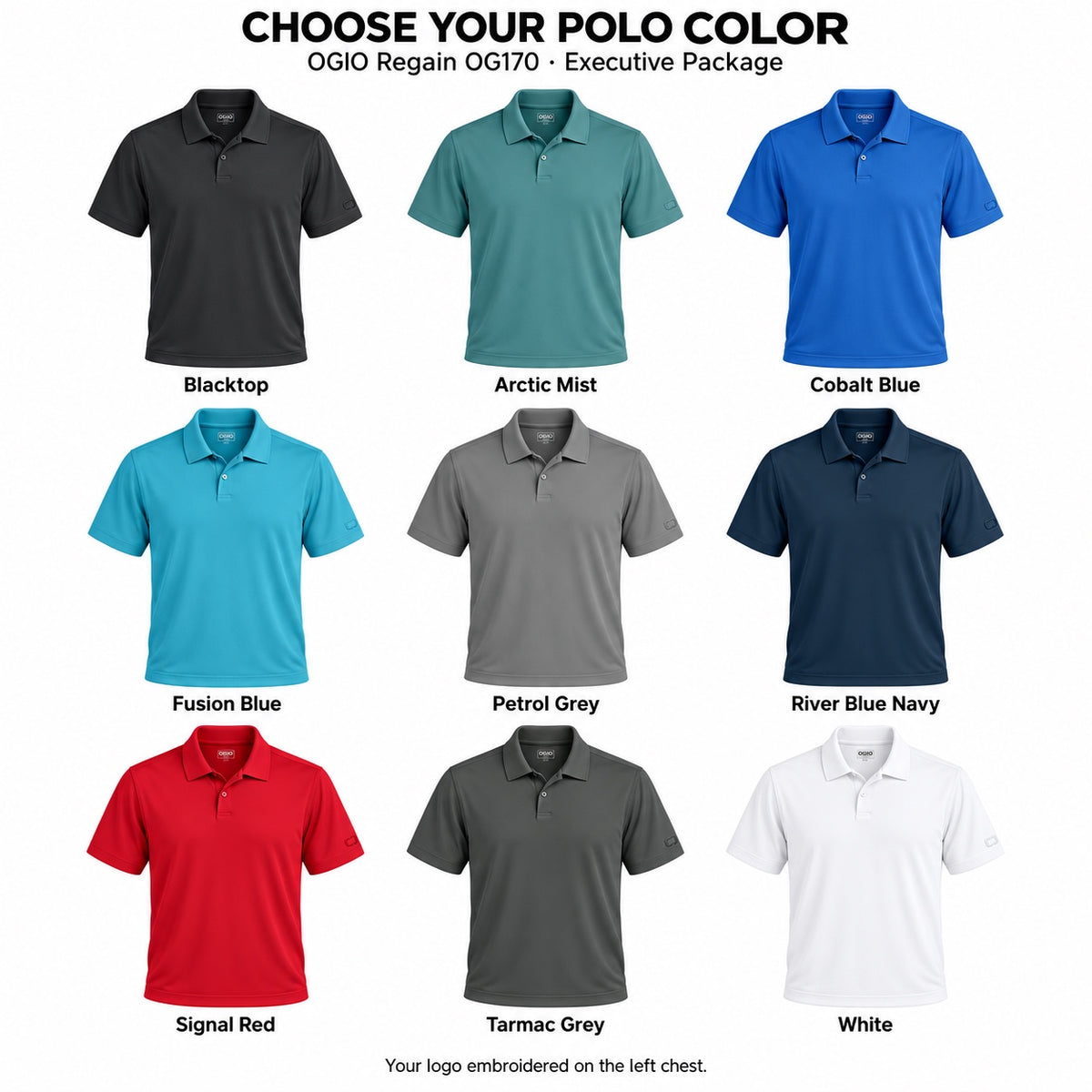 OGIO Regain OG170 polo color guide: Blacktop, Arctic Mist, Cobalt Blue, Fusion Blue, Petrol Grey, River Blue Navy, Signal Red, Tarmac Grey and White. Executive Package includes left-chest logo embroidery.