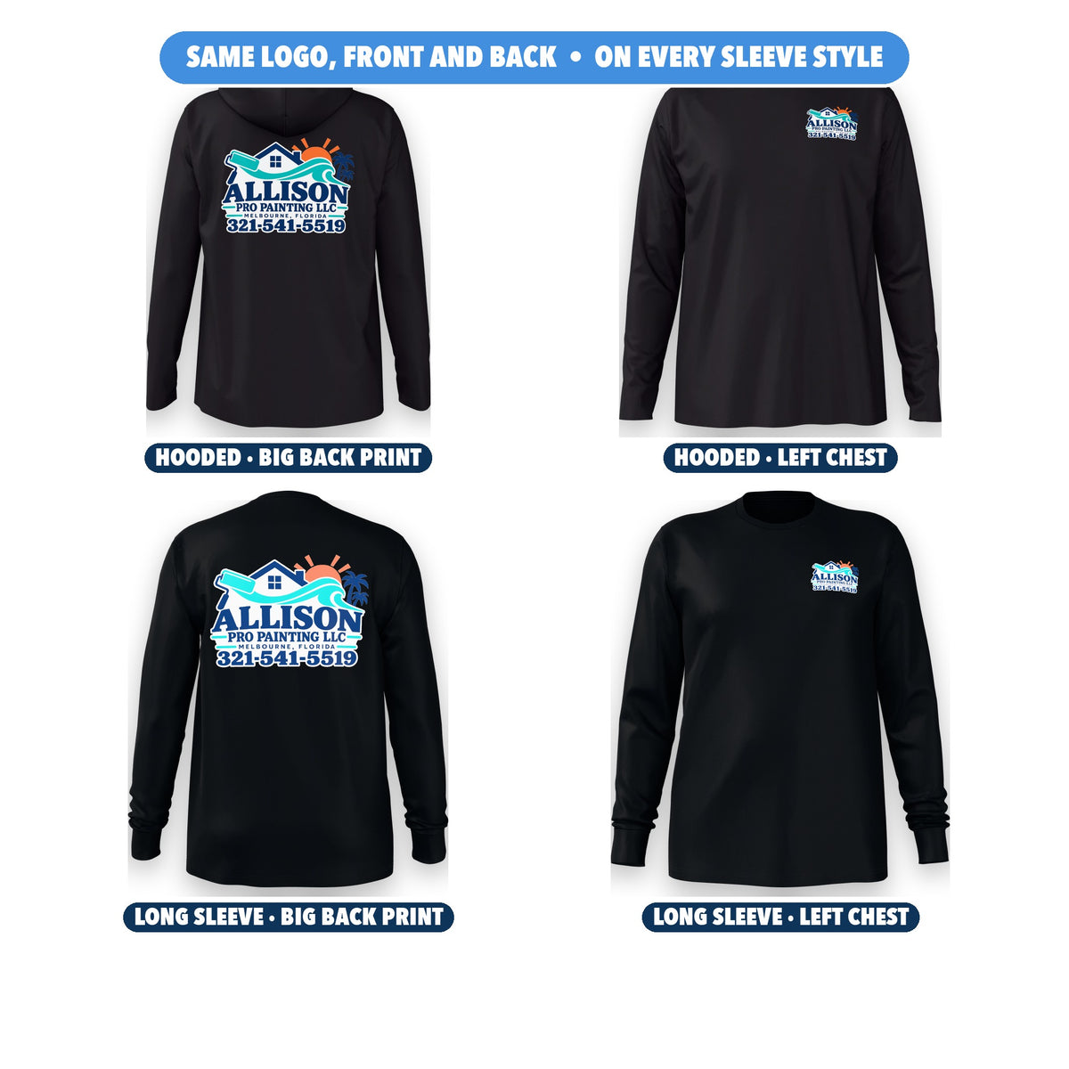 Front and back of the hooded long sleeve and the long sleeve: logo screen printed on the left chest and a big print on the back