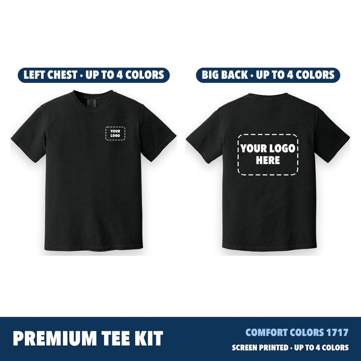 Front and back of a black Comfort Colors 1717 tee with the print areas marked: your logo on the left chest and a big print on the back, up to 4 colors each