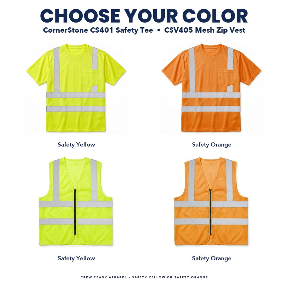 Color guide for the CornerStone CS401 safety tee and CSV405 mesh zip vest in Safety Yellow or Safety Orange