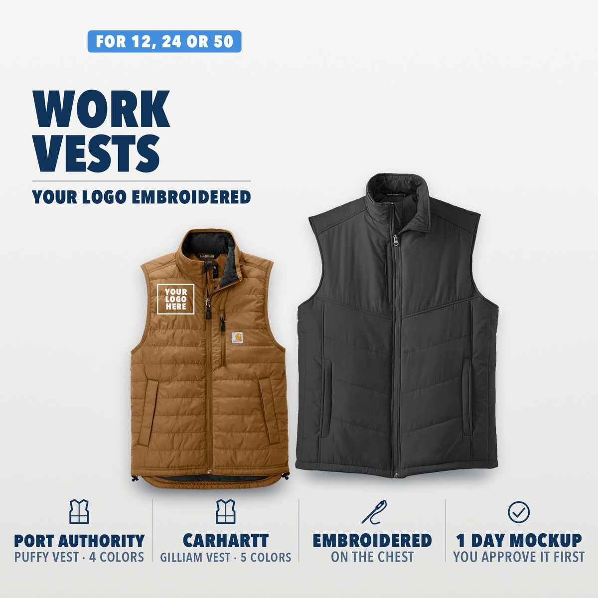 Work Vests kit: Carhartt or Port Authority vests with your logo embroidered on the chest