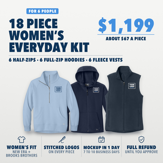 Women's Everyday Kit 18: 18 pieces for 6 people, $1,199, about $67 a piece. 6 New Era women's fleece half-zips, 6 New Era women's full-zip hoodies and 6 Brooks Brothers women's fleece vests, your logo embroidered on the left chest of every piece. Shown in Cloud Blue, true navy and night navy, with your logo here boxes on the left chest.